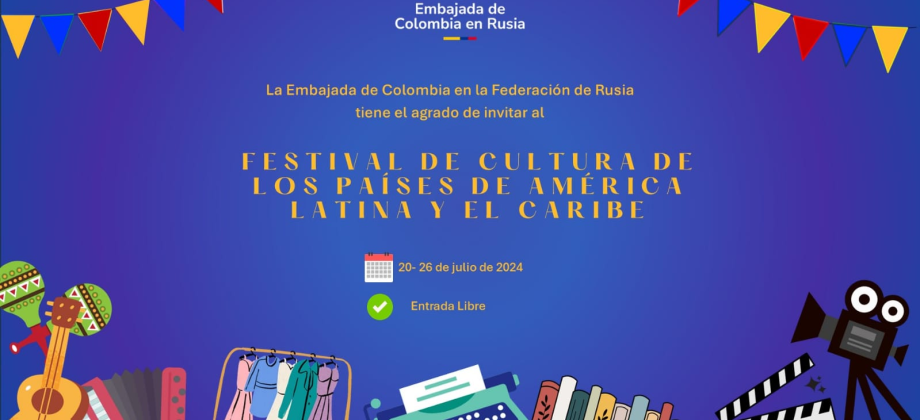 Festival de Cultura de los Países de América Latina y el Caribe en Moscú